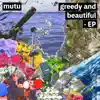 greedy and beautiful - EP album lyrics, reviews, download
