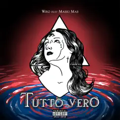 TUTTO VERO (feat. Maeki Maii) Song Lyrics