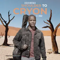 Shoulder to cryon (feat. 2Rings) - Single by Sicelo Nkuthalo album reviews, ratings, credits