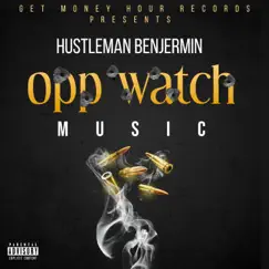 Opp Watch Music Song Lyrics
