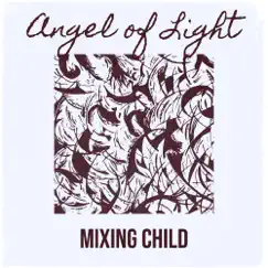 Angel of Light Song Lyrics