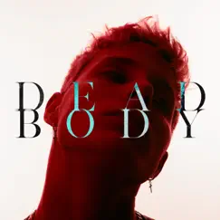 Dead Body - Single by Call Me Karizma album reviews, ratings, credits