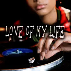 Love of My Life - Single by Playlisted album reviews, ratings, credits