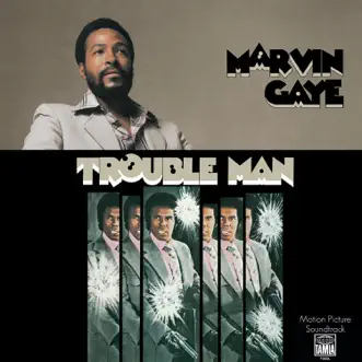 Trouble Man (Motion Picture Soundtrack) by Marvin Gaye album download