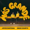 Más Grande - Single album lyrics, reviews, download