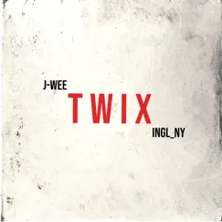 Twix - Single by Ingl_NY & J-Wee album reviews, ratings, credits