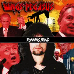 Running Blind - Single by Wings of Pegasus album reviews, ratings, credits