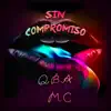 Sin Compromiso - Single album lyrics, reviews, download