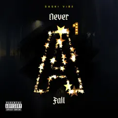 Never Fail - Single by Saski Vibe album reviews, ratings, credits