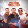 Miserável Coincidência - Single album lyrics, reviews, download