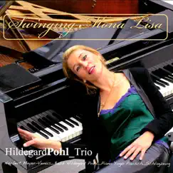 Swinging Mona Lisa by Hildegard Pohl Trio album reviews, ratings, credits