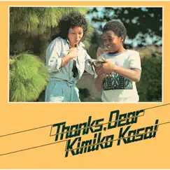 Thanks Dear by Kimiko Kasai album reviews, ratings, credits