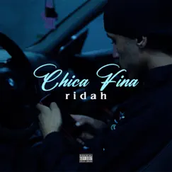 Chica Fina - Single by Ridah album reviews, ratings, credits