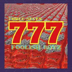777 - Single by FOOLISH BOYZ album reviews, ratings, credits