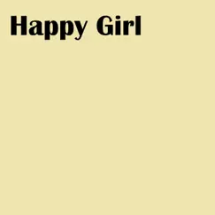 Happy Girl Song Lyrics