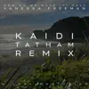 How Do We Make It? (feat. Vanessa Freeman) [Kaidi Tatham Remix] - Single album lyrics, reviews, download