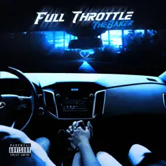 Full Throttle - Single by The Baker album reviews, ratings, credits