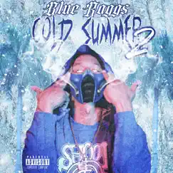 Cold Summer 2 by Blue Ragg$ album reviews, ratings, credits