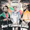 Bem Vindos ao Disco (feat. JotaPills) - Single album lyrics, reviews, download
