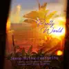 Pretty World (feat. Pamela Driggs, Romero Lubambo, Steven Wolf & Emily Bindiger) - Single album lyrics, reviews, download