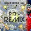 RICHY (feat. BOOGIE LIVE) [REMIX] - Single album lyrics, reviews, download