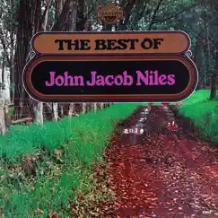 The Best of John Jacob Niles by John Jacob Niles album reviews, ratings, credits