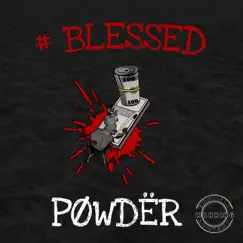 # BLESSED (feat. POWDER) - Single by BME MANAGEMENT PRESENTS album reviews, ratings, credits