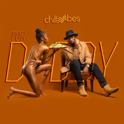 For Daddy - Single by Chill Vibes album reviews, ratings, credits