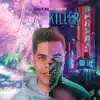 Love Killer - Single album lyrics, reviews, download