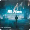 All Alone - Single album lyrics, reviews, download