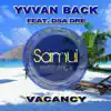 Vacancy (feat. DSA DRE) - Single album lyrics, reviews, download