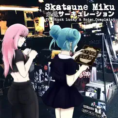 恋愛サーキュレーション (feat. Noise Complaint & Stuck Lucky) - Single by Skatsune Miku album reviews, ratings, credits