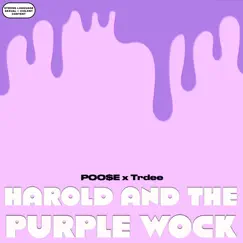 Harold and the Purple Wock (feat. Trdee) Song Lyrics