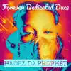 Forever Dedicated Duce album lyrics, reviews, download