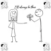 I'll always be there <3 (feat. Angel Cutlass) - Single album lyrics, reviews, download