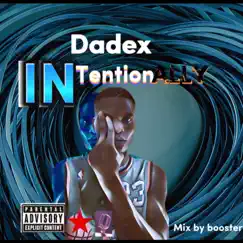 Intentionally - Single by Dadex album reviews, ratings, credits