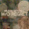 W/O Regret - Single album lyrics, reviews, download