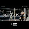What's Today? - Single album lyrics, reviews, download