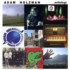 Anthology by Adam Holzman & Brave New World album reviews, ratings, credits