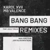 Bang Bang (Remixes) [feat. Keely Timlin] - Single album lyrics, reviews, download