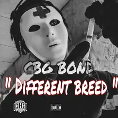 Different Breed - Single by CBG Bond album reviews, ratings, credits