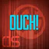 Ouch! - EP album lyrics, reviews, download