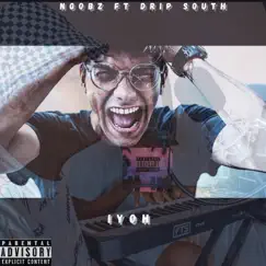 Iyoh (feat. Drip South) - Single by Ngobz album reviews, ratings, credits