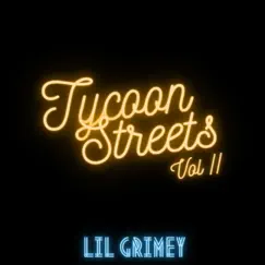 Tycoon Streets vol. II by Lil Grimey album reviews, ratings, credits