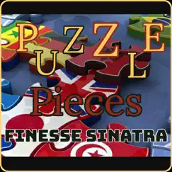 Puzzle Pieces - Single by Finesse Sinatra album reviews, ratings, credits