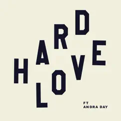 HARD LOVE (feat. Andra Day) Song Lyrics