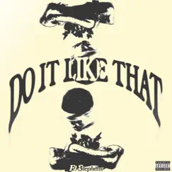 Do It Like That - Single by El Stephens album reviews, ratings, credits