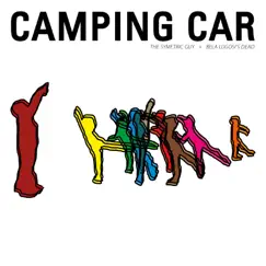 The Symetric Guy + Bela Lugosi's Dead - Single by Camping Car & Rubin Steiner album reviews, ratings, credits