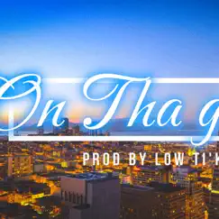 On Tha Grind - Single by Low Ti Ki album reviews, ratings, credits