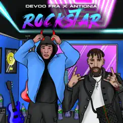 Rockstar (feat. Antionia) - Single by DEVOO FRA album reviews, ratings, credits